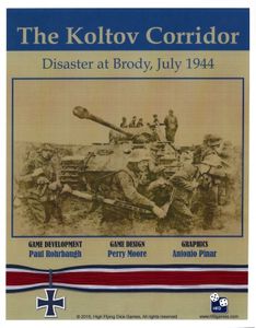 The Koltov Corridor: Disaster at Brody July 1944