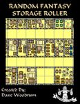 RPG Item: Random Fantasy Storage Roller