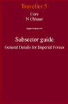 RPG Item: Core N Ch'naar Subsector Guide General Details for Imperial Forces