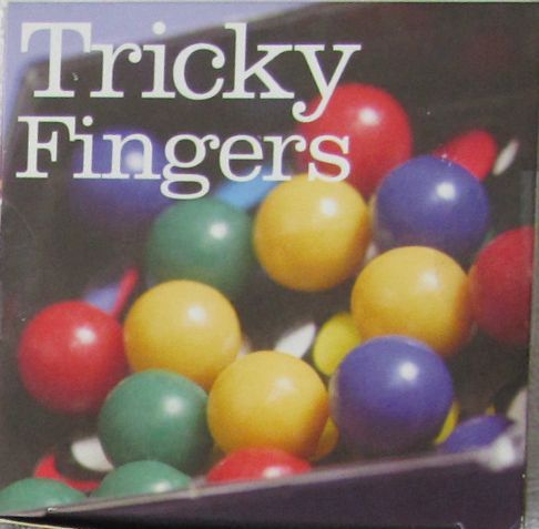 Tricky Fingers