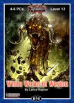 RPG Item: B10: White Worm of Weston (Pathfidner)