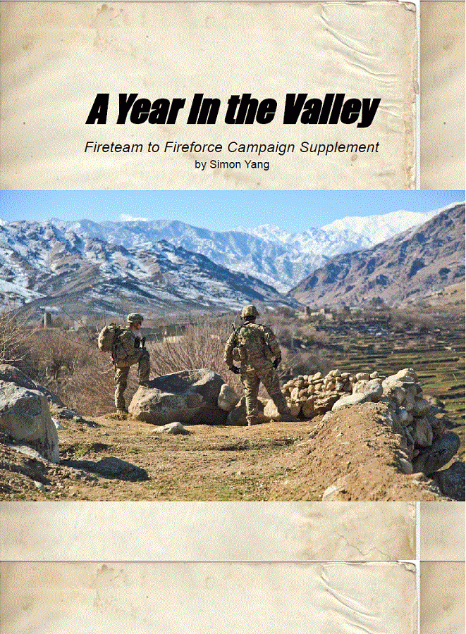 A Year In The Valley: Fireteam To Fireforce Campaign Supplement