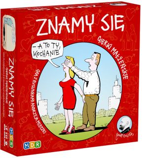 Gierki Małżeńskie: Znamy się