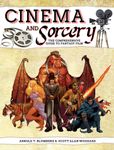 RPG Item: Cinema and Sorcery: The Comprehensive Guide to Fantasy Film