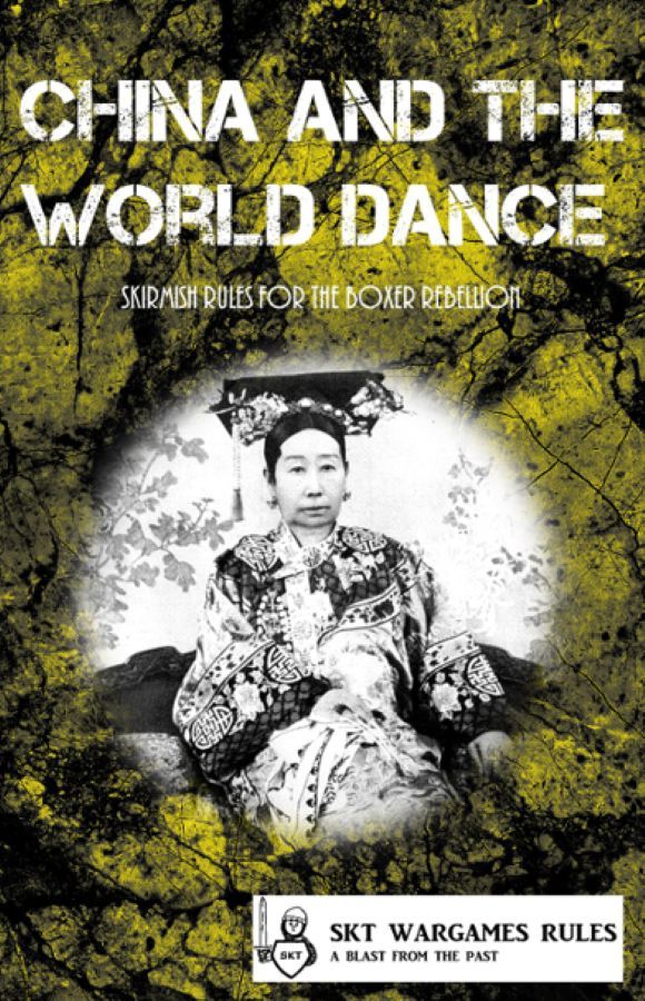 Cover art for China and the World Dance: Skirmish Rules for Boxer Rebellion