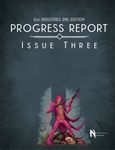 RPG Item: Progress Report Issue Three
