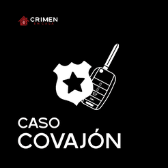 Crimen en Casa: Covajon Case