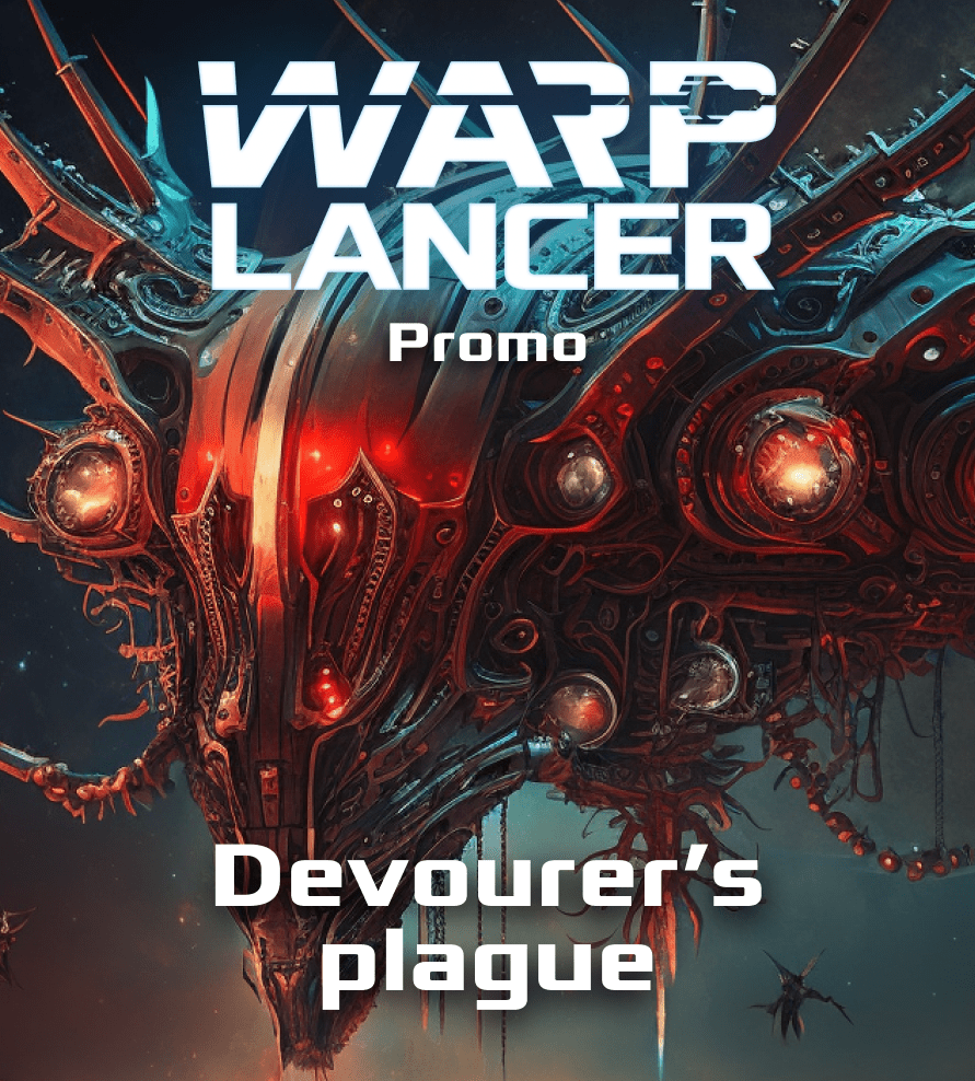 Warp-Lancer: H23 Promo – Devourer&#039;s Plague