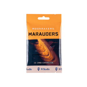 Moonrakers: Marauders
