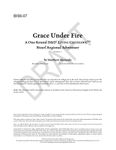 RPG Item: BIS6-07: Grace Under Fire