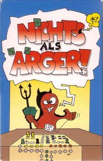 Nichts als Ärger!