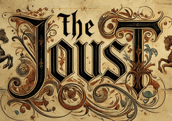 The Joust: A Medieval Tourney