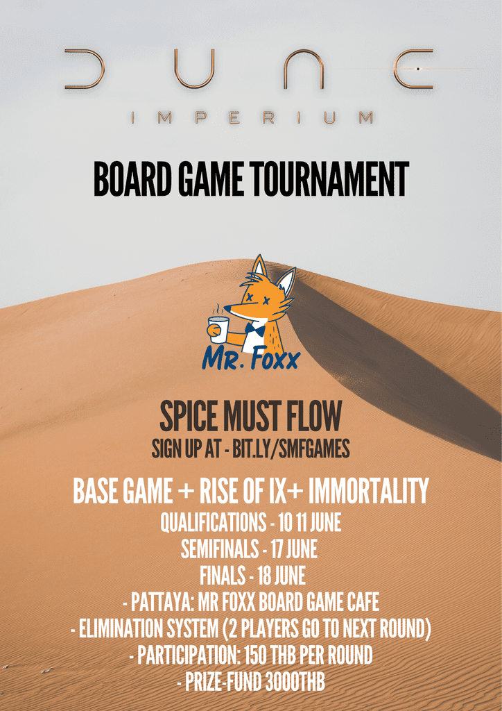 Pattaya "Spice Must Flow" a DuneImperium tournament June 10, 11 and