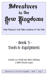 RPG Item: Adventures in the New Kingdoms: Book 5 – Tools & Equipment