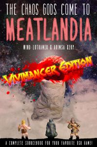 The Chaos Gods Come to Meatlandia: Vivimancer Edition | RPG Item ...