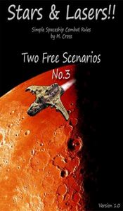 Stars & Lasers!!: Two Free Scenarios No.3