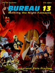 RPG Item: Bureau 13: Stalking the Night Fantastic (3rd Edition)