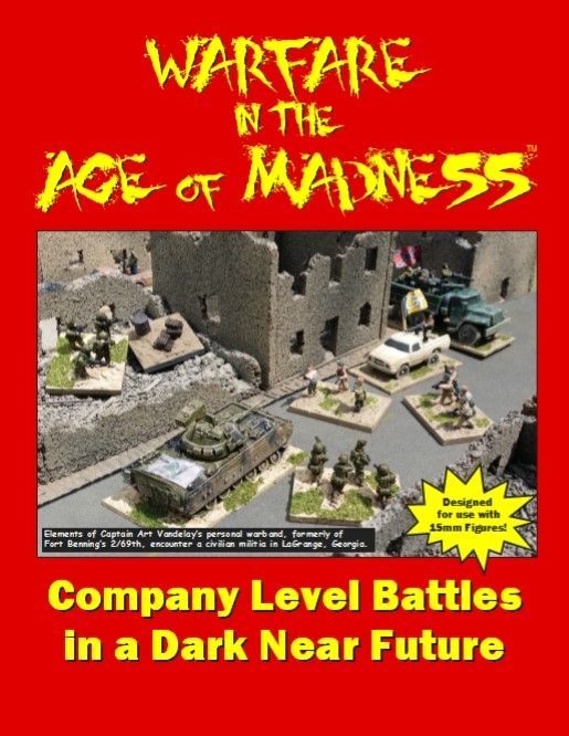 Warfare in the Age of Madness