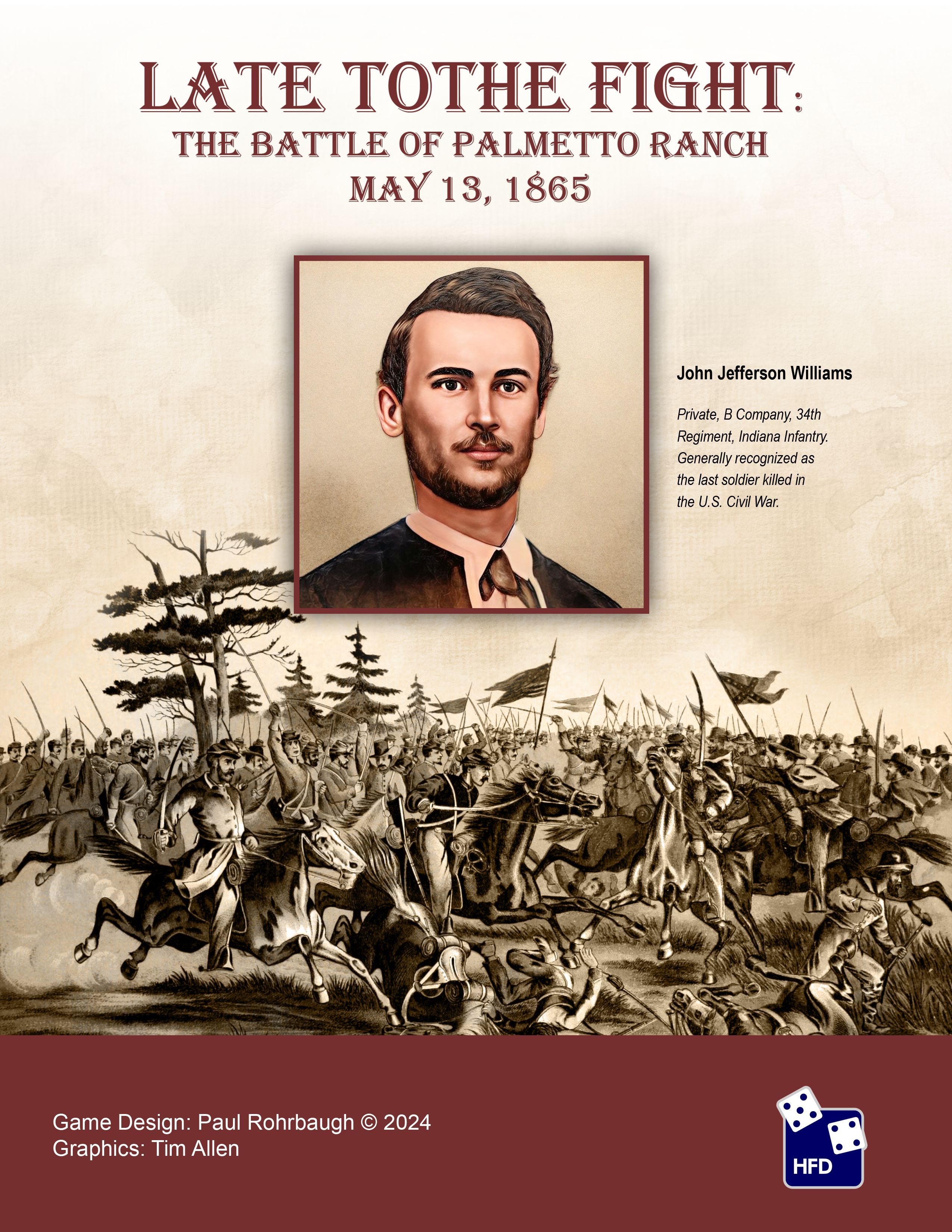 Late to the Fight:  The Battle of Palmetto Ranch, May 13, 1865