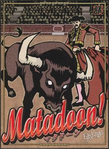 Matadoon!