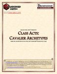 RPG Item: Class Acts: Cavalier Archetypes