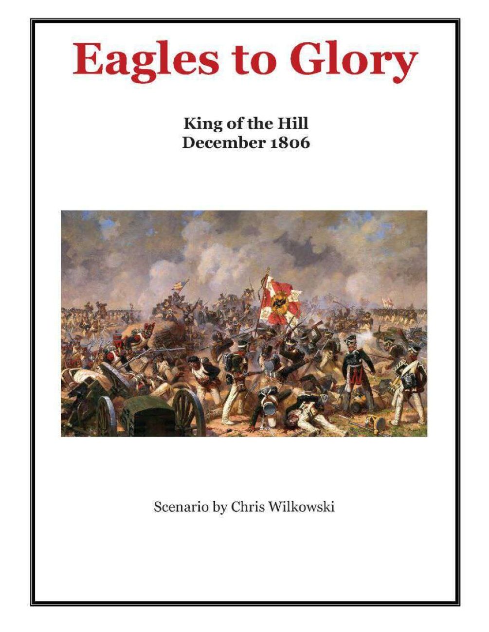 Eagles to Glory: King of the Hill – December 1806