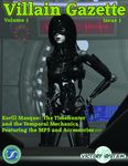 RPG Item: Villain Gazette Volume 1, Issue 1