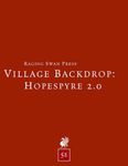 RPG Item: Village Backdrop: Hopespyre 2.0 (5E)