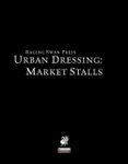 RPG Item: Urban Dressing: Market Stalls