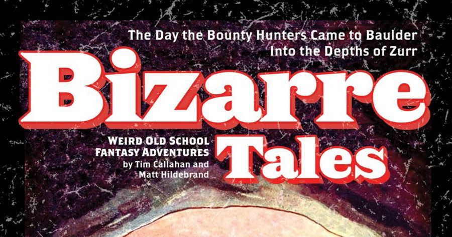 Bizarre Tales | RPG Item | RPGGeek