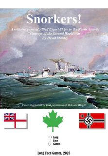 Snorkers! A solitaire game of Escort Ships in the North Atlantic Convoys of the Second World War