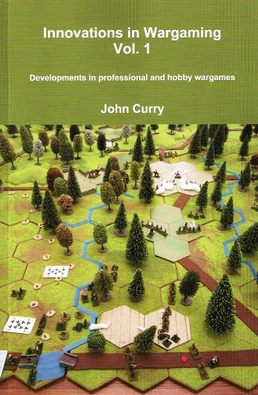 Innovations in Wargaming Vol. 1 Developments in professional and hobby wargames
