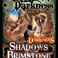 Shadows of Brimstone: Rising Darkness Supplement