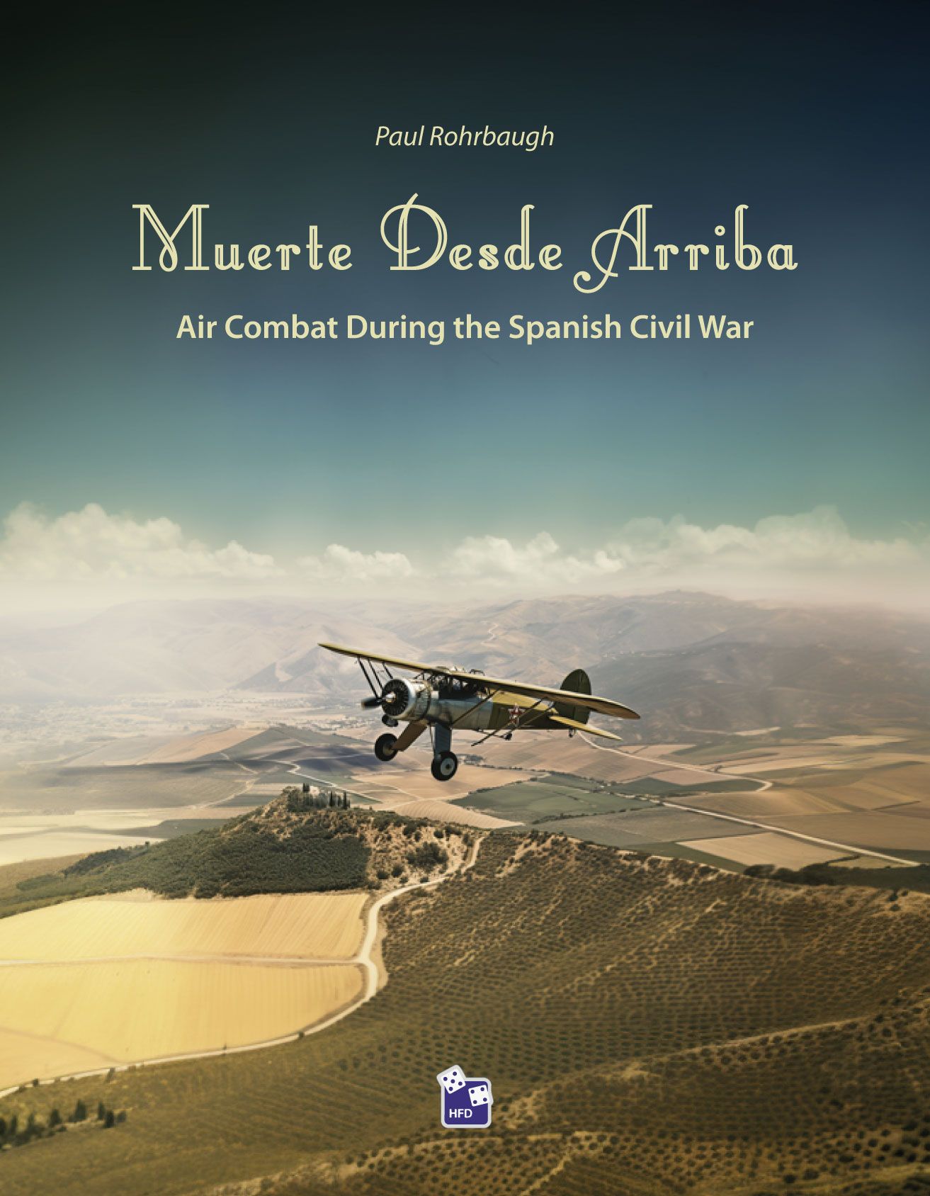 Muerte Desde Arriba: Air Combat During the Spanish Civil War