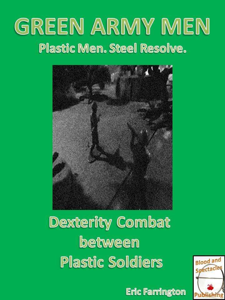 Green Army Men: Plastic Men, Steel Resolve – Dexterity Combat Between Plastic Soldiers cover