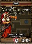 RPG Item: Mini-Dungeon Collection 009: Tiikeri's Revenge (5E)