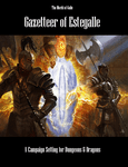 RPG Item: The World of Gaile: Gazetteer of Estegalle