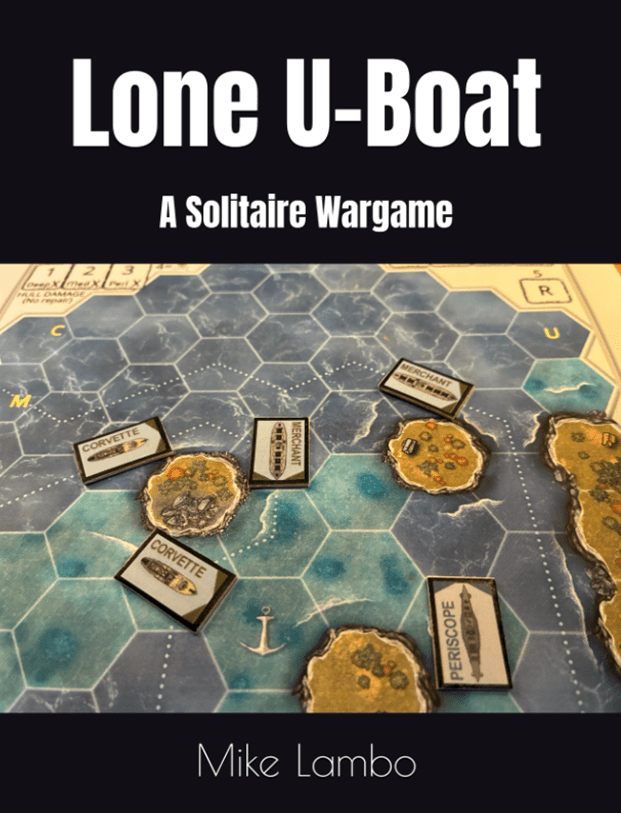 Cover art for Lone U-Boat: A Solitaire Wargame