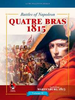 Battles of Napoleon: Volume II – QUATRE BRAS 1815