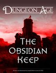 RPG Item: Dungeon Age: The Obsidian Keep (5E)