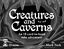 Board Game: Creatures and Caverns