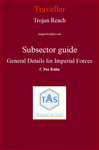 RPG Item: Trojan Reach Subsector Guide General Details for Imperial Forces C Pax Rulin