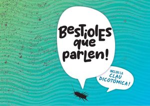 Bestioles que parlen!