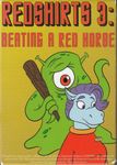 Redshirts 3: Beating a Red Horse