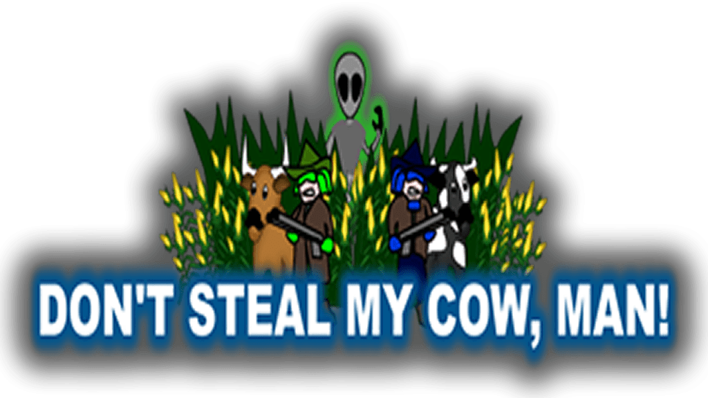Don't Steal My Cow, Man!