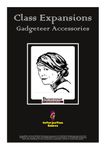 RPG Item: Class Expansions: Gadgeteer Accessories