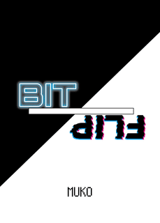 ビットフリップ (BIT FLIP)