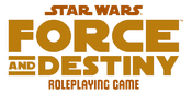Star Wars - Force and Destiny: Comprehensive System Guide