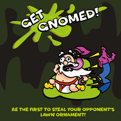 Get Gnomed!