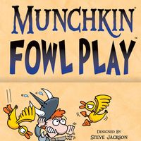 Munchkin Fowl Play